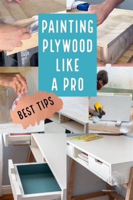 How to Paint Plywood: A Journey Through Colors and Chaos