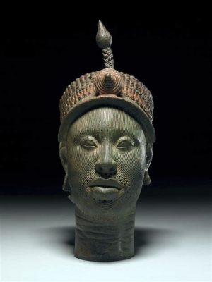  Yoruba Brass Head ve Kültürel Anlamları: 7. Yüzyıl Nijerya Sanatının Gizemli Bir Yüzü!